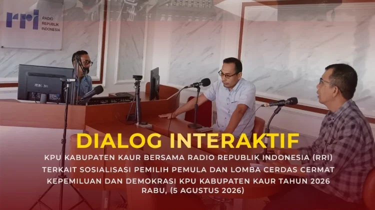 KPU Kaur Dialog Interaktif Bersama RRI Bintuhan, untuk Edukasi Pemilih Pemula