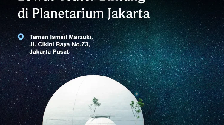 Berkunjung ke Teater Bintang Planetarium