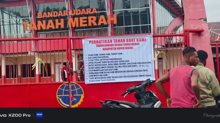 Bandara Udara Tanah Merah dipalang Lima Marga Pemilik Tanah Adat
