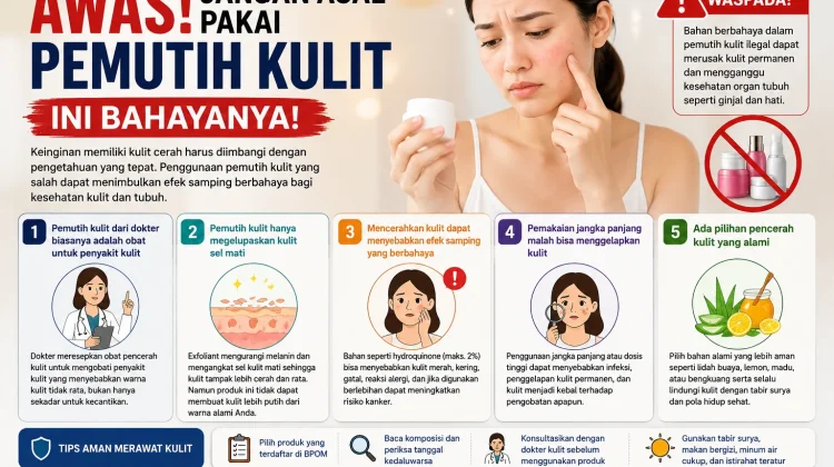 Awas Jangan Asal Pakai Pemutih Kulit, Ini Bahayanya