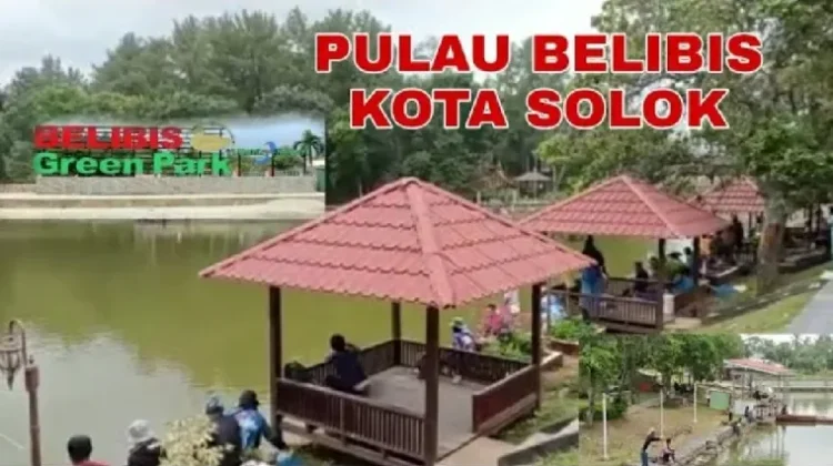 Destinasi Rekrasi Keluarga di Solok Pulau Belibis