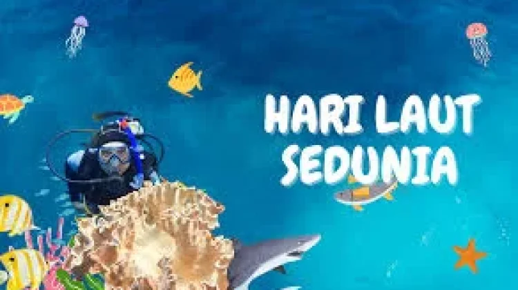 Hari Laut Sedunia (World Oceans Day)