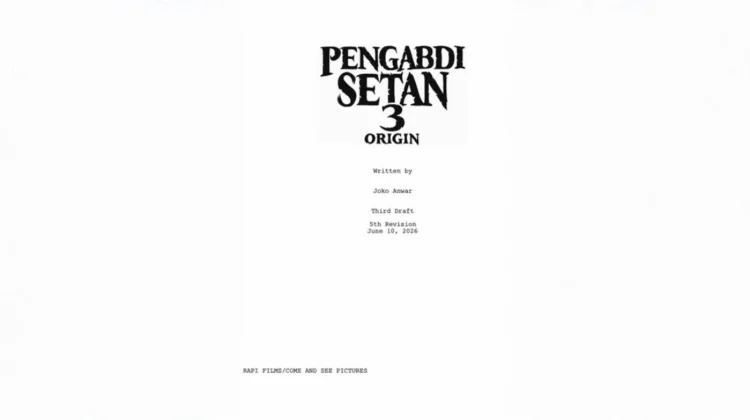 Joko Anwar Bagikan Pembaruan Naskah Film Pengabdi Setan 3 : Origin