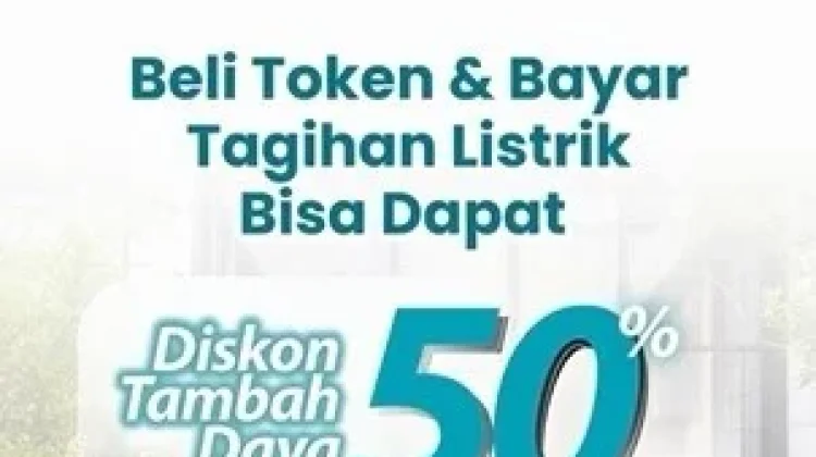 PLN Bagi Diskon Tambah Daya 50 Persen Lewat Pembayaran Listrik