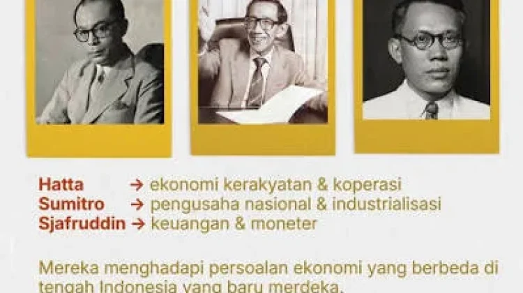 Tokoh Yang Membentuk Ekonomi Indonesia Hatta hingga Soemitro