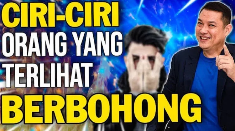 Ciri-ciri orang Berbohong
