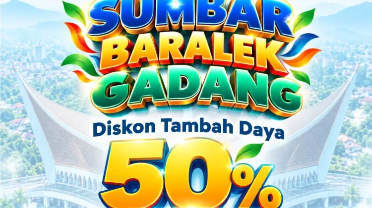Sambut HUT Sumbar ke-81, PLN Hadirkan Diskon Tambah Daya 50 Persen