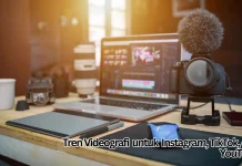Tren Videografi untuk Instagram, TikTok, dan YouTube