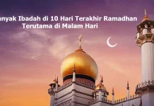 Amalan 10 Hari Terakhir Ramadan
