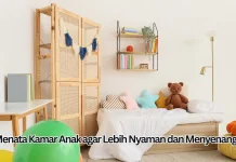 Menata Kamar Anak agar Lebih Nyaman dan Menyenangkan