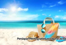 Persiapan Penting sebelum Liburan ke Pantai