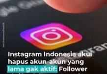 Instagram Bersihkan Akun Tidak Aktif
