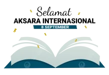 Hari Aksara Internasional, "Meneguhkan Budaya Literasi"