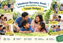 Weekend Bersama Anak: Saatnya Menciptakan Kenangan tanpa Gadget