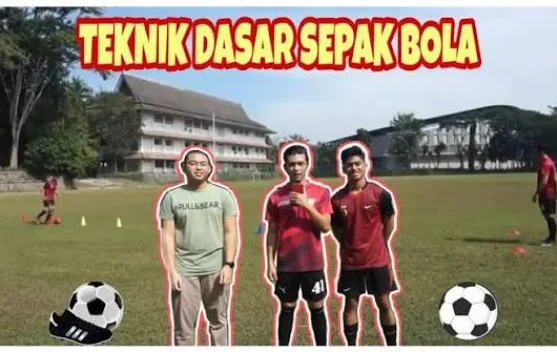 Belajar Teknik Dasar Sepak Bola