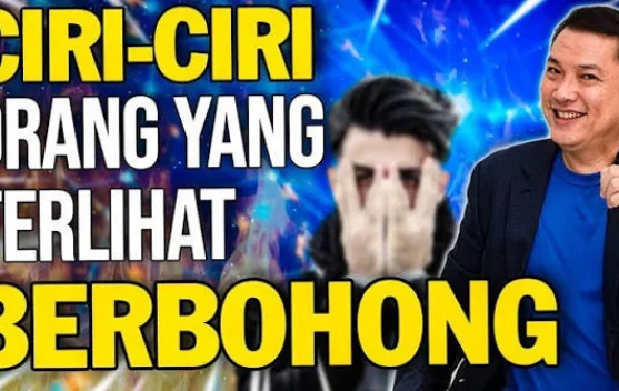 Ciri-ciri orang Berbohong