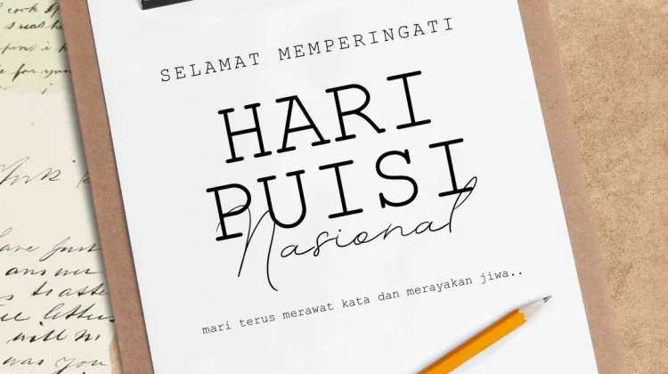 Makna Hari Puisi Nasional, Pengingat Warisan Chairil Anwar