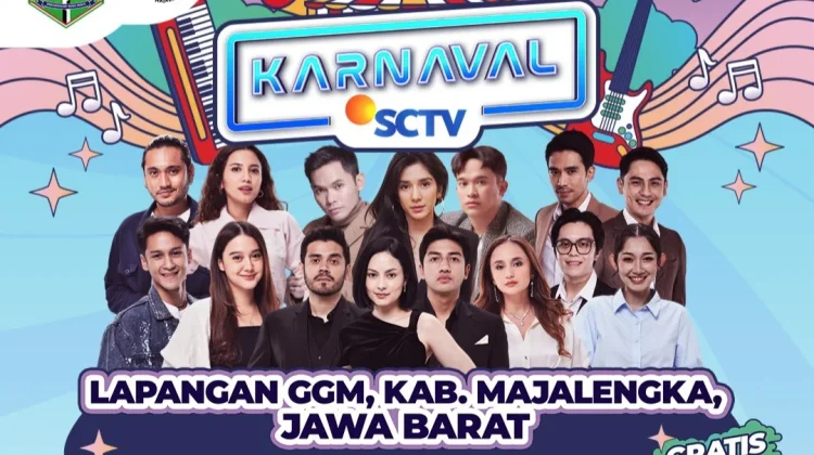 Karnaval SCTV Hadir di Majalengka, Deretan Artis Siap Bikin GGM Bergemuruh
