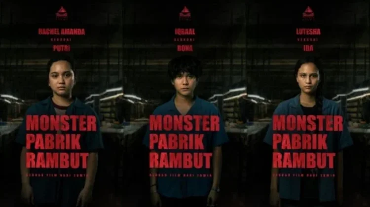 Film Monster Pabrik Rambut : Pabrik Ini Bukan Tempat Kerja, tapi Jebakan