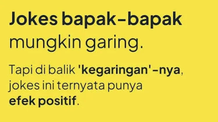 Jokes Bapak-bapak Ternyata Menyehatkan Otak dan Emosi
