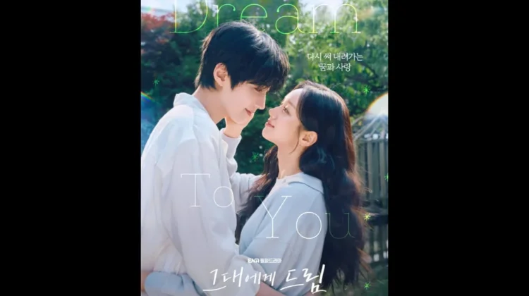 Drakor Dream to You, saat Mimpi Lama Menyapa Cinta Baru