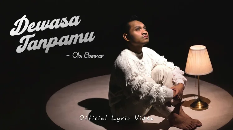 Tuangkan Makna Kehilangan dengan Single Terbaru "Dewasa Tanpamu"