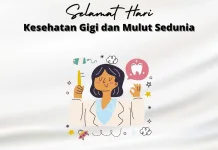 Peringatan Hari Kesehatan Gigi dan Mulut Sedunia