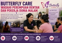 Butterfly Care Wadahi Perempuan Rentan dan Eks Pekerja Dunia Malam