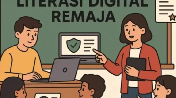 Sekolah Didorong Perkuat Literasi Digital Remaja Masa Kini