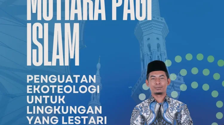Penguatan Ekoteologi Dorong Kepedulian Umat Menjaga Kelestarian Lingkungan Bum