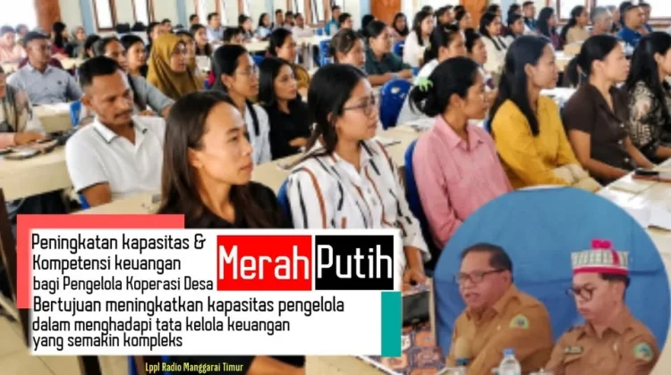 Pemkab Manggarai Timur Perkuat Tata Kelola Keuangan Koperasi Merah Putih