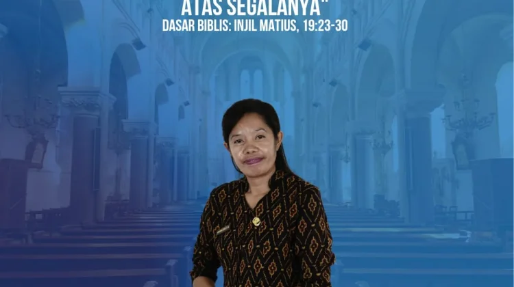 Utamakan Kerajaan Allah, Bukan Harta Duniawi