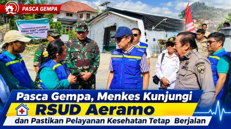 Menkes Tinjau RSUD Aeramo, Pemerintah Siapkan Rumah Sakit Lapangan Pascagempa