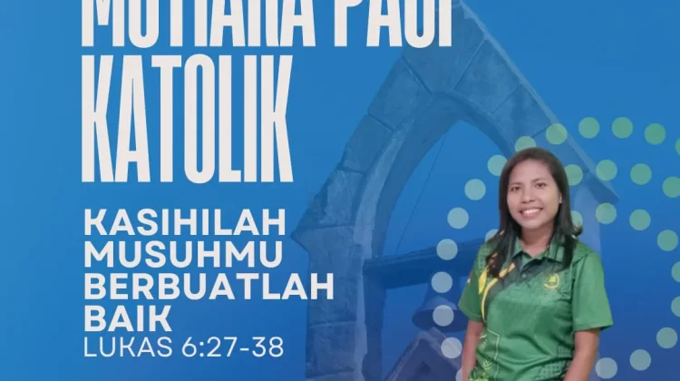 Mengasihi Musuh, Mewujudkan Ajaran Yesus Dalam Hidup