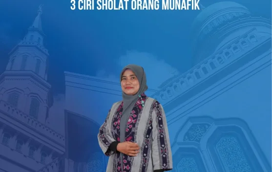 Mimbar Agama Bahas Tiga Ciri Sholat Orang Munafik