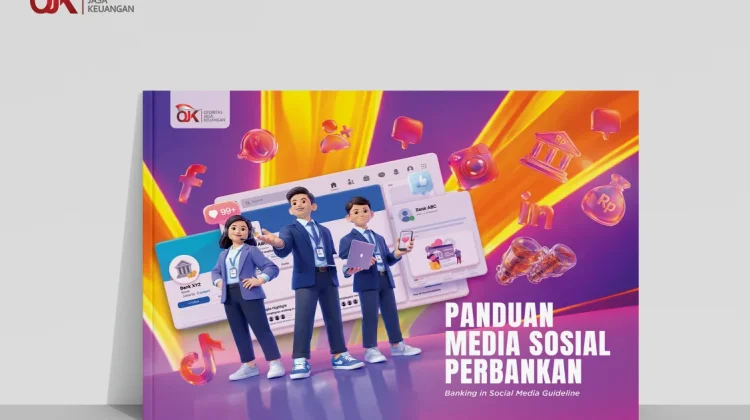 OJK Launches Social Media Guidelines to Strengthen Digital Banking