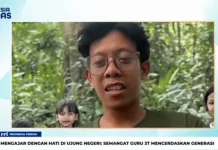Semangat Guru 3T Mencerdaskan Generasi Hingga Ujung Negeri