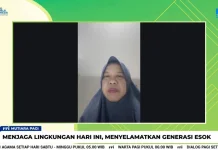 Jaga Lingkungan Hari Ini, Selamatkan Generasi Esok
