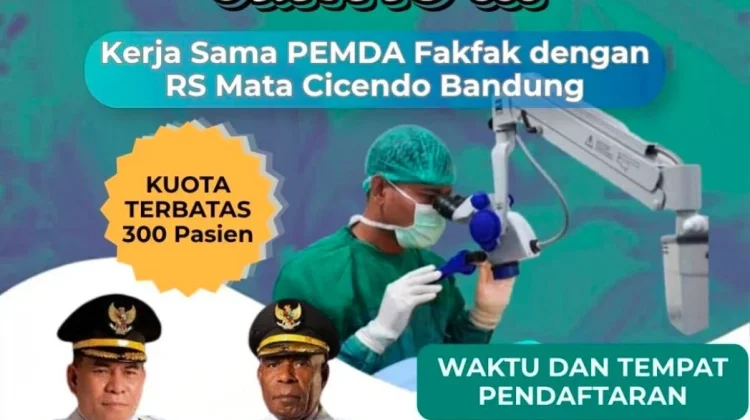 Pemda Fakfak Gandeng Cicendo Adakan Operasi Katarak Gratis