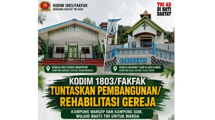 Kodim Fakfak Rampungkan Rehabilitasi Dua Gereja untuk Masyarakat