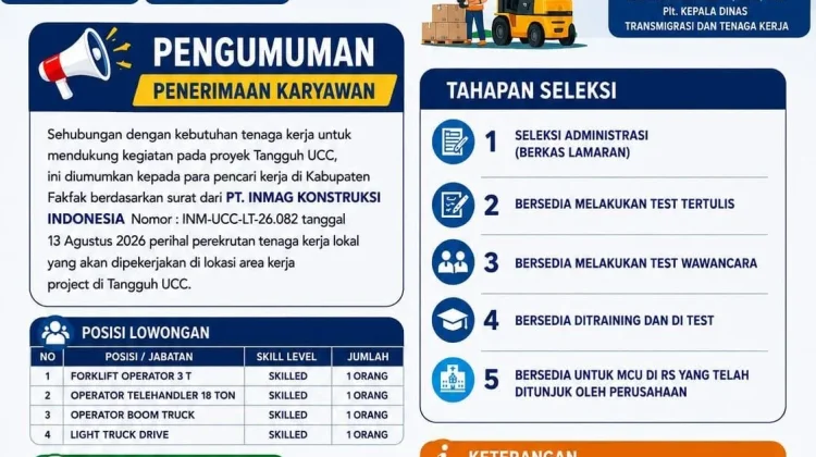 Disnakertrans Fakfak Buka Lowongan kerja proyek Tangguh UCC