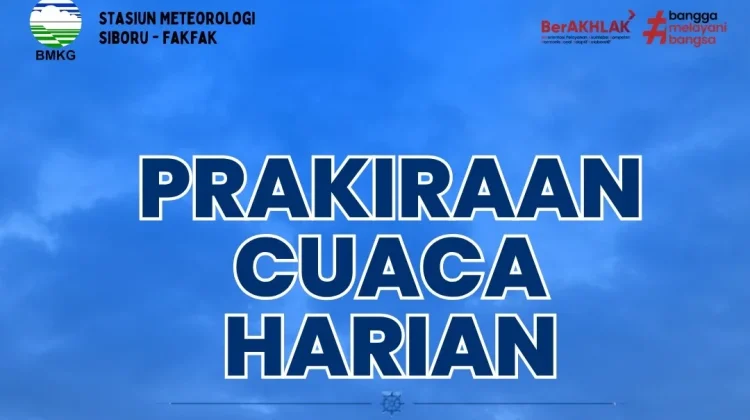 Senin Malam, BMKG Prakirakan Hujan Ringan Guyur Sejumlah Wilayah Fakfak