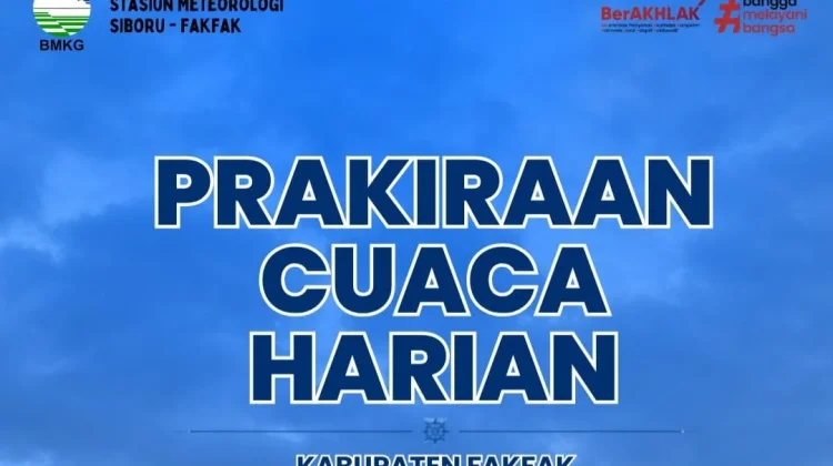 BMKG: Sejumlah Wilayah Fakfak Berpotensi Hujan Ringan