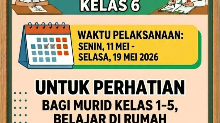 Ujian Sekolah Dimulai, Siswa Kelas 1–5 Belajar dari Rumah