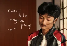 Argya Rilis Lagu “Nanti bila Engkau Pergi” Penuh Makna