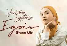 Yurisana Septeasa Hadirkan Warna Baru lewat “Egois” Versi Dream Mix
