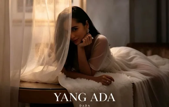 Dada Rilis "Yang Ada", Lagu Renungan Kehilangan dan Kasih Tuhan