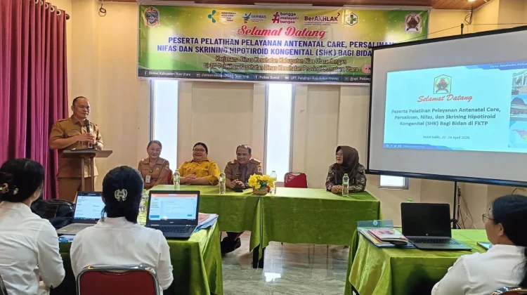 Pemkab Nias Utara Gelar Pelatihan ANC, Persalinan, Nifas dan SHK untuk Tekan AKI-AKB