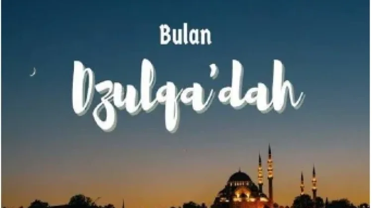 Sejarah Bermulanya Bulan Zulkaidah