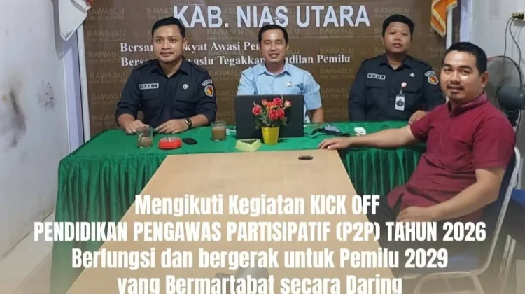 Bawaslu Nias Utara Ikuti Kick Off Pendidikan Pengawasan Partisipatif 2026